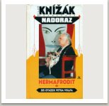HERMAFRODIT — M.K. rozmlouvá  s Petrem Volfem, vyd. Primus, Praha, 1998