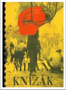 MILAN KNÍŽÁK Aktionen-Konzepte-Projekte-Dokumentationen Katalog k výstavě Oldenburger Kunstverein, Oldenburg, 14.9.-12.10.1980, Německo
