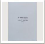 30 portrétů 2015, při příležitosti výstavy v galerii Beseda, 21.1.-1.4.2016, Ostrava
